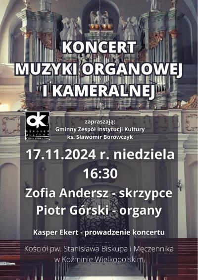 17 LISTOPADA 2024 - KONCERT ORGANOWY