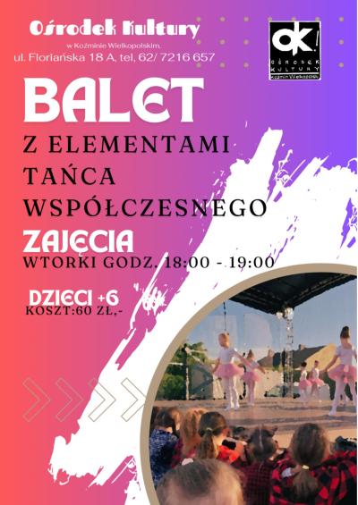 BALET Z ELEMENTAMI TAŃCA WSPÓŁCZESNEGO - ZAJĘCIA