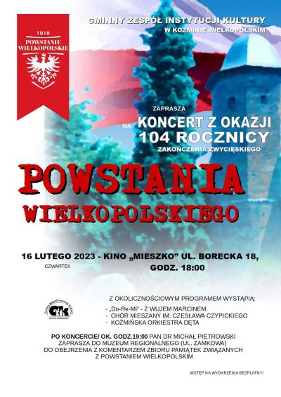 KONCERT Z OKAZJI 104 ROCZNICY ZAKOŃCZENIA ZWYCIĘSKIEGO POWSTANIA WIELKOPOLSKIEGO