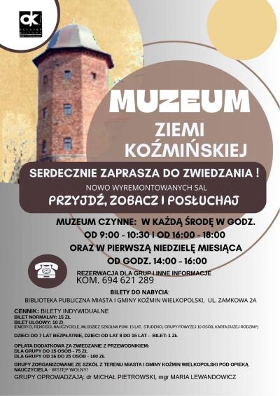 MUZEUM ZIEMI KOŹMIŃSKIEJ CZYNNE W GODZINACH