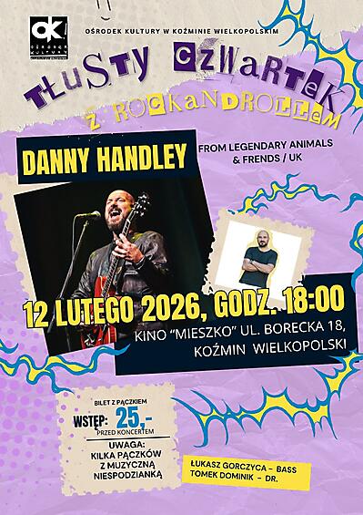 DANNY HANDLEY W KOŹMINIE WIELKOPOLSKIM