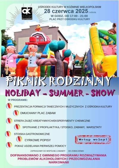 HOLIDAY-SUMMER- SHOW PIKNIK RODZINNY